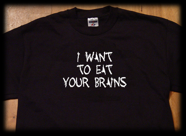 I want to eat your brains